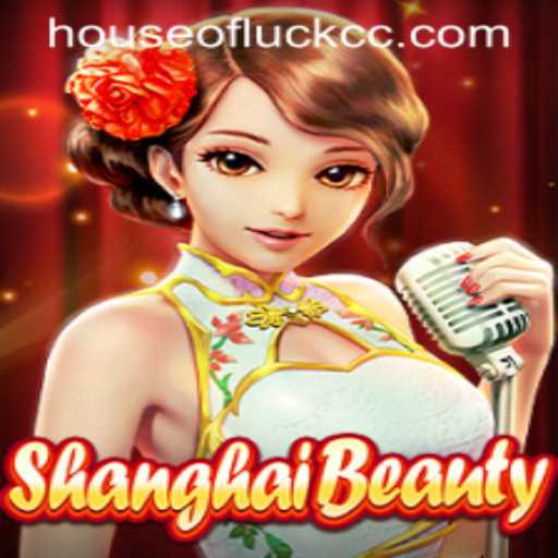ShanghaiBeauty: Discover the Alluring World of HOUSEOFLUCK